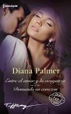 Entre el amor y la venganza - Domando un corazón (eBook, ePUB)