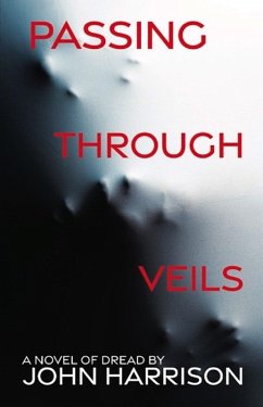 Passing Through Veils (eBook, ePUB) - Harrison, John