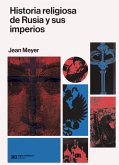 Historia religiosa de Rusia y sus imperios (eBook, ePUB)