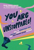 You Are Unstoppable! (eBook, ePUB)