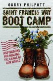 Saint Francis Way Boot Camp (eBook, ePUB)