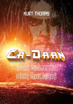 Ca-Daan: Das Gesetz der Galaxis (eBook, ePUB) - Thomas, Kurt