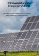 Klimawandel und die Energie der Zukunft - Bild 1