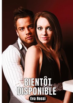 Bientôt Disponible - Rossi, Eva