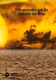 Klimawandel und die Zukunft der Erde