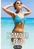 L'amour Fou L'amour Fou