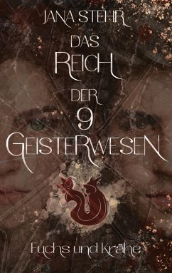 Das Reich der 9 Geisterwesen - Stehr, Jana