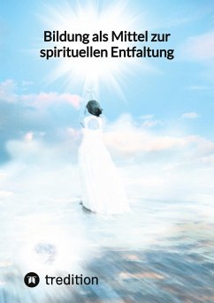 Bildung als Mittel zur spirituellen Entfaltung - Jaltas