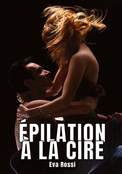 Épilation à la Cire - Rossi, Eva