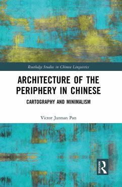 Architecture of the Periphery in Chinese - Pan, Victor