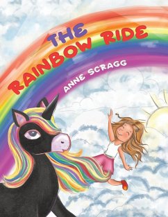 The Rainbow Ride - Scragg, Anne