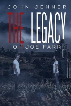 The Legacy of Joe Farr - Jenner, John
