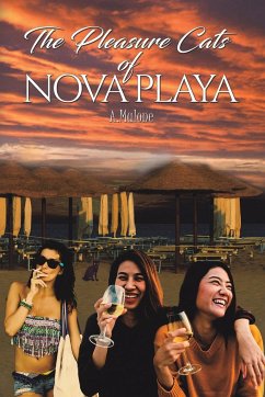 The Pleasure Cats of Nova Playa - Malone, A.