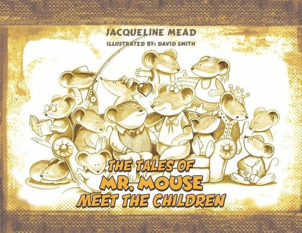 The Tales of Mr. Mouse - Meet the Children