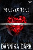 Forevermore (Crossbreed Series, #13) (eBook, ePUB) Forevermore (Crossbreed Series, #13) (eBook, ePUB)