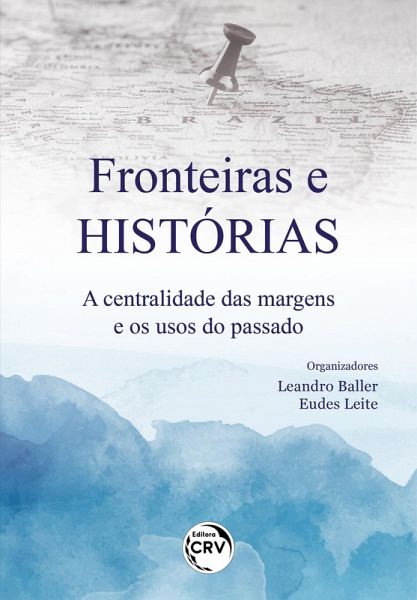 FRONTEIRAS E HISTÓRIAS (eBook, ePUB) FRONTEIRAS E HISTÓRIAS (eBook, ePUB)