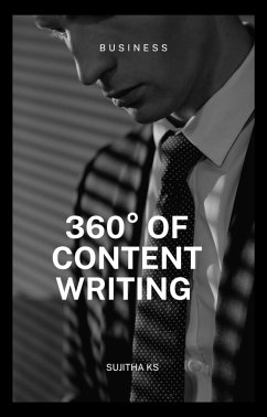 360-Degree Of Content Writing (eBook, ePUB) - S, Sujitha K