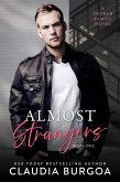 Almost Strangers (Somehow Everlasting, #1) (eBook, ePUB) Almost Strangers (Somehow Everlasting, #1) (eBook, ePUB)