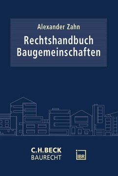Rechtshandbuch Baugemeinschaften - Zahn, Alexander