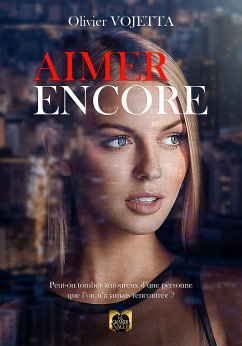 Aimer Encore (eBook, ePUB) - Vojetta, Olivier