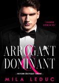 Arrogant & Dominant (eBook, ePUB)