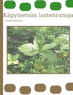 Käpymetsän lastenrunoja - Väätäinen, Tuomas