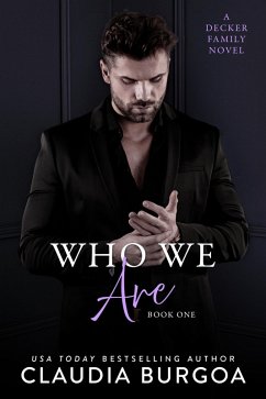 Who We Are (Perfect Everlasting, #1) (eBook, ePUB) - Burgoa, Claudia Who We Are (Perfect Everlasting, #1) (eBook, ePUB) - Burgoa, Claudia