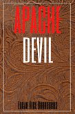 Apache Devil (Annotated) (eBook, ePUB)