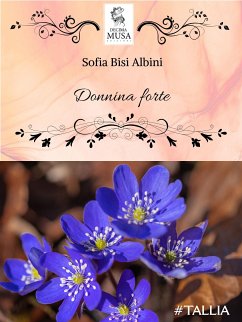 Donnina forte (eBook, ePUB) - Bisi Albini, Sofia