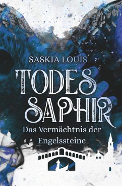 Todessaphir - Louis, Saskia