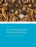 Das ehemalige Zwettler Hochaltarretabel (1525)