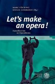 &quote;Let's make an opera!&quote;