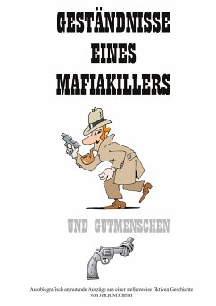 Geständnisse eines Mafiakillers - Christl, Joh.R.M.