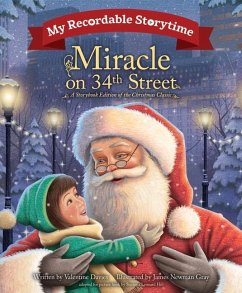 My Recordable Storytime: Miracle on 34th Street - Valentine Davies Estate; Hill, Susanna Leonard