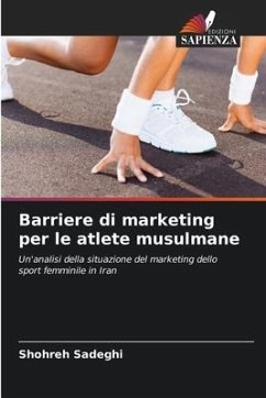 Barriere di marketing per le atlete musulmane - Sadeghi, Shohreh