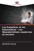 Les Kapalikas et les Kalamukhas - Les Néandertaliens modernes et anciens