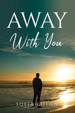 Away with You - Sofia Loton