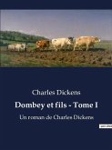 Dombey et fils - Tome I