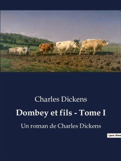 Dombey et fils - Tome I - Dickens, Charles