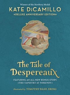 The Tale of Despereaux Deluxe Anniversary Edition - DiCamillo, Kate