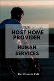 The Host Home Provider in Human Services