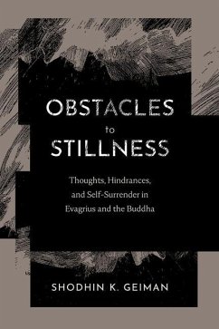 Obstacles to Stillness - Geiman, Shodhin K.
