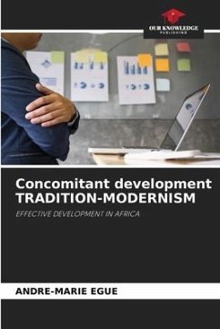 Concomitant development TRADITION-MODERNISM - EGUE, André-Marie