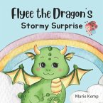 Flyee the Dragon's Stormy Surprise