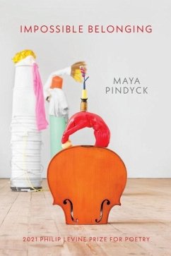 Impossible Belonging - Pindyck, Maya