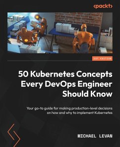 50 Kubernetes Concepts Every DevOps Engineer Should Know - Levan, Michael