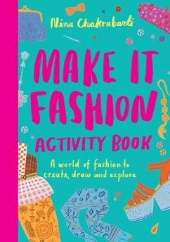 Make It Fashion Activity Book - Chakrabarti, Nina