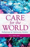Care for the World: Reflections on Community Ministry