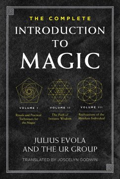 The Complete Introduction to Magic - Evola, Julius; UR Group, The