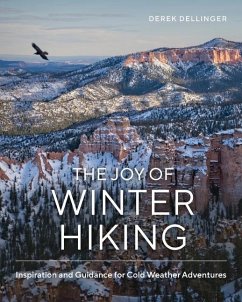 The Joy of Winter Hiking - Dellinger, Derek